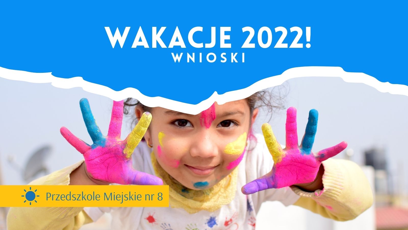 WAKACJE 2022!