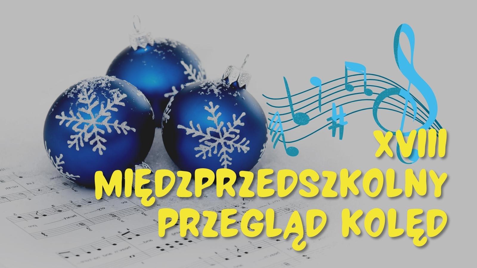 XVIII Międzprzedszkolny Przegląd Kolęd